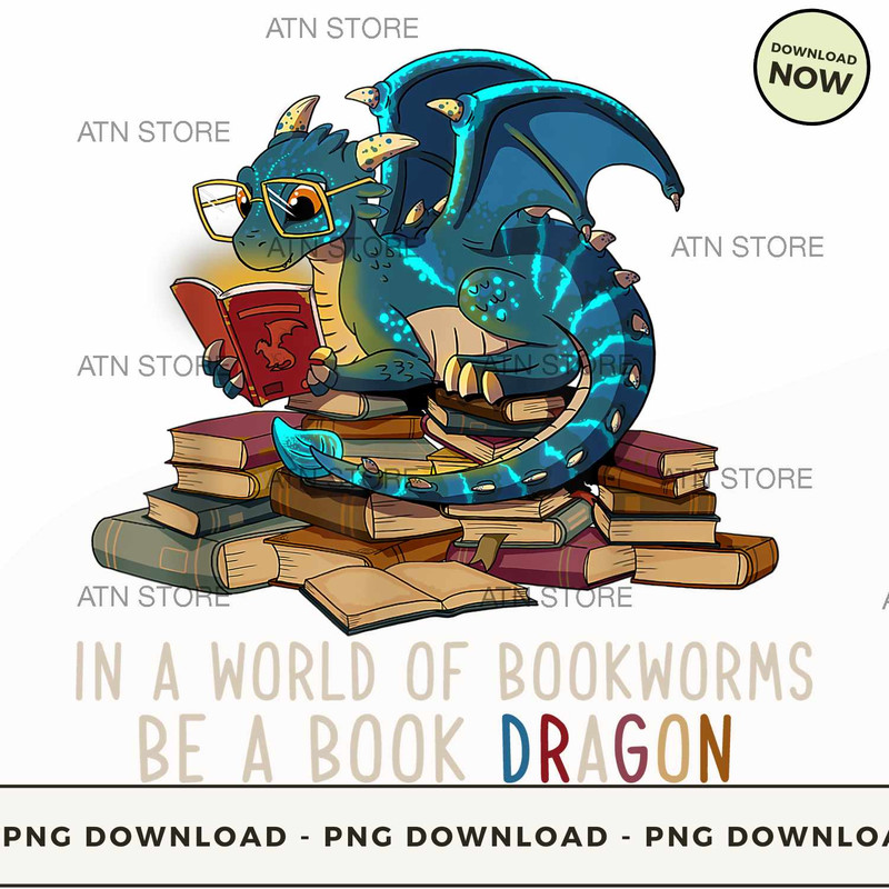 A World Of Bookworms Be A Book Dragon Downloadable PNG Instant Download, ATN Store, High-quality PNG.jpg