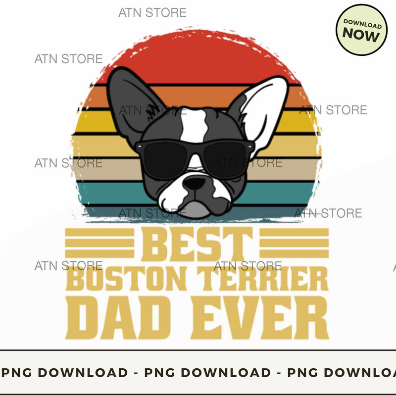 BEST BOSTON TERRIER DOG DOGS DAD FATHER .jpg