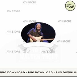 happens to be walter trout 12 high-quality png instant download, atn store