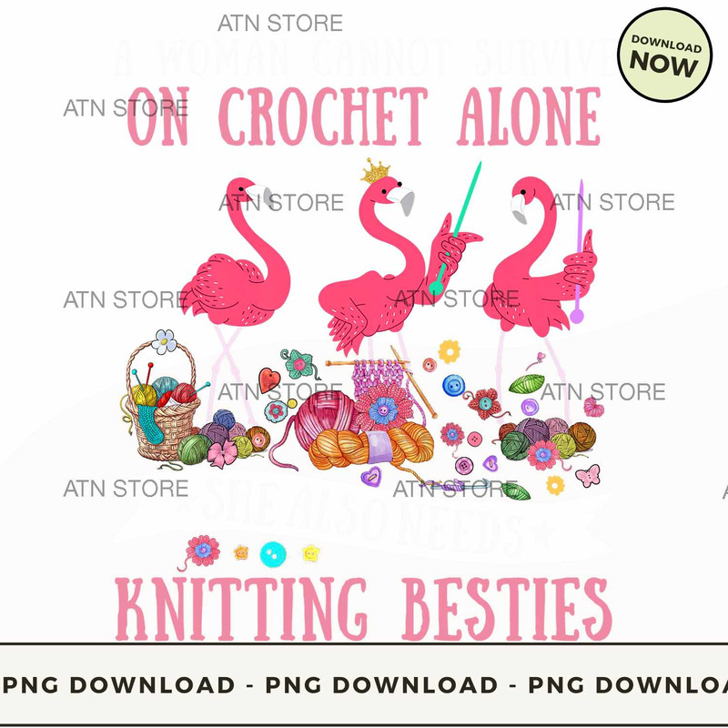 A woman cannot survive on crochet alone she also needs knitting besties.jpg