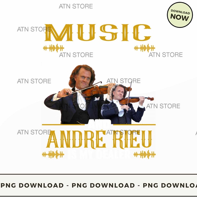ANDRE RIEU IS MY DEALER.jpg