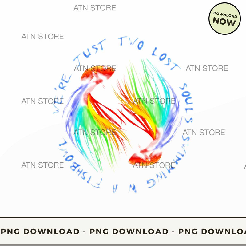 Were Just Two Lost Souls Swimming In A Fishbowl.jpg