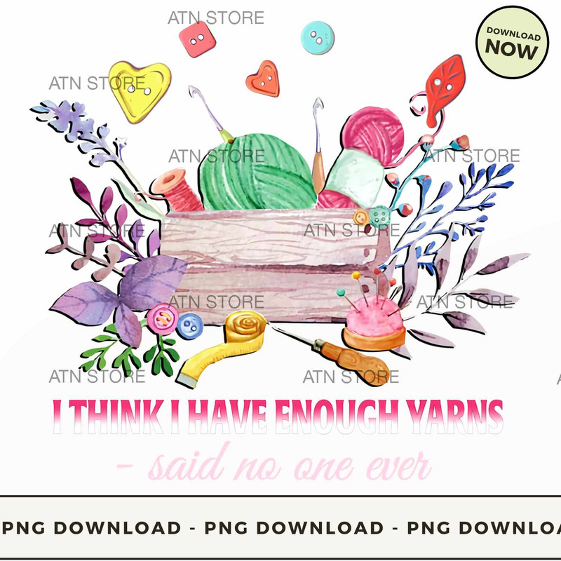 I Think I Have Enough Yarns.jpg