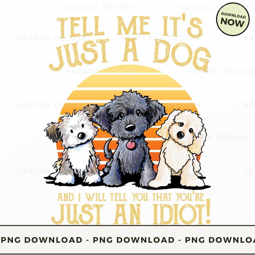 Tell Me It's Just A Dog.jpg