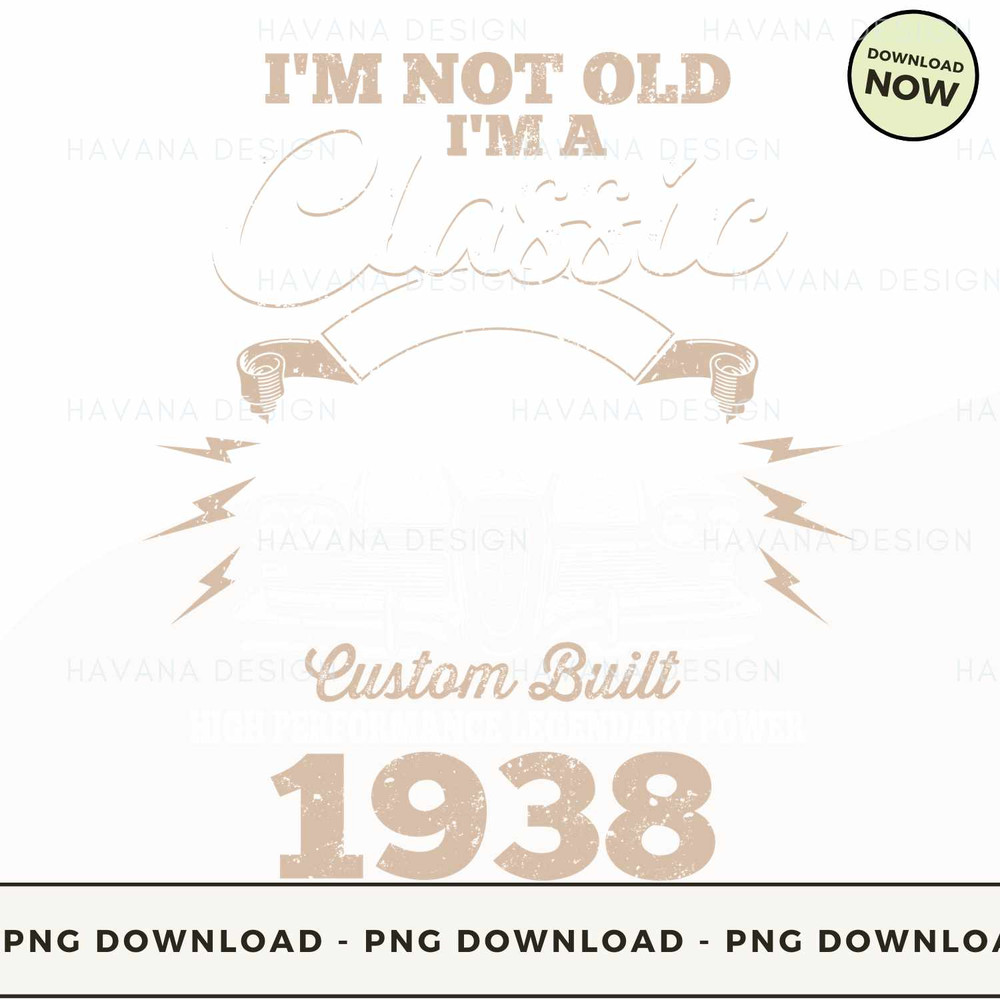 (1938)I'M NOT OLD I'M A CLASSIC BORN 1938.jpg
