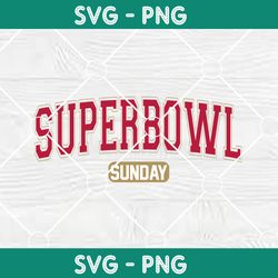 Chiefs SuperBowl Sunday Svg, Superbowl 2024 Svg, Superbowl Champions 2024 svg