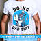 Doing Dad Shit PNG, Funny Skeleton Toilet Sublimation Design, Trendy Father's Day T-Shirt Mug Retro PNG Design For Men, Digital Download.jpg