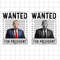 Bundle Wanted For President 2024 Png, Official Trump Mugshot, Mugshot Sublimation, August 24 2024, Trump Never Surrender Png, Mug Shot Png.jpg