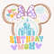 Birthday Mom Svg, Birthday Shirt Svg, Magical Castle Svg, Birthday Trip Svg, Birthday Party Svg, Mouse Head Svg, Digital Download.jpg