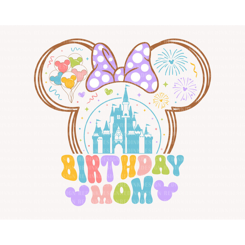 Birthday Mom Svg, Birthday Shirt Svg, Magical Castle Svg, Birthday Trip Svg, Birthday Party Svg, Mouse Head Svg, Digital Download.jpg