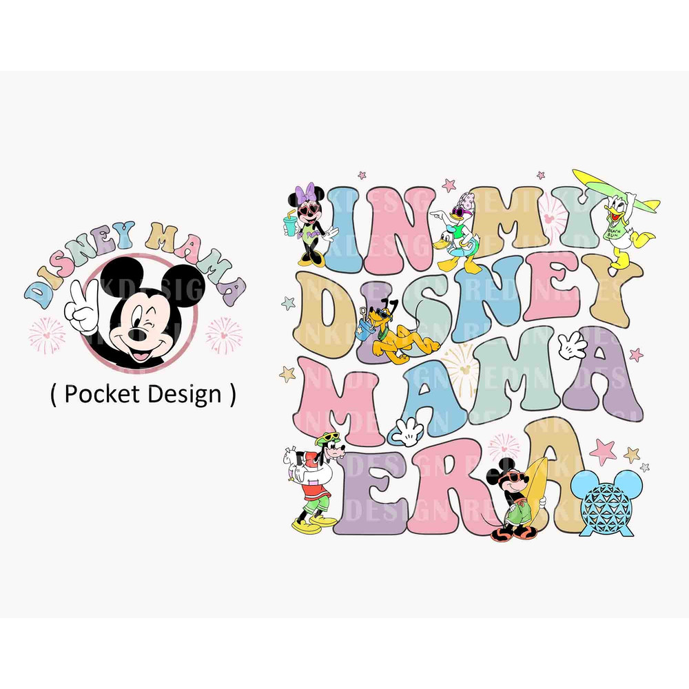 In My Mama Era PNG, Family Vacation Png, Mother's Day Png, Mouse Mama Png, Family Trip Png, Magical Kingdom, Gift For Mom, Mama Shirt Design.jpg
