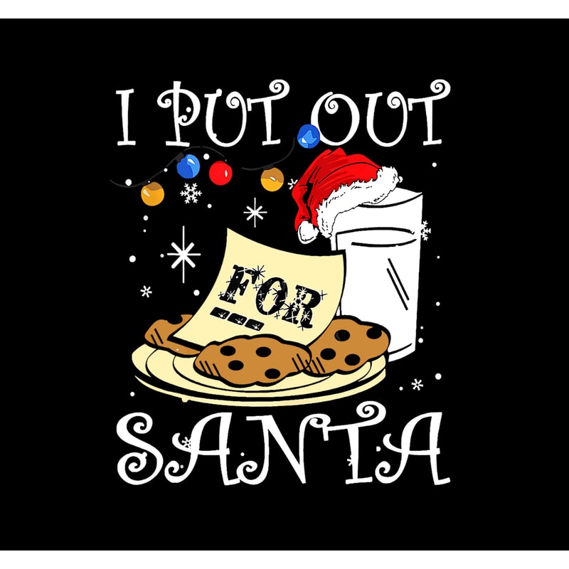 I Put Out For Santa Png, Milk And Cookies Christmas Png.jpg