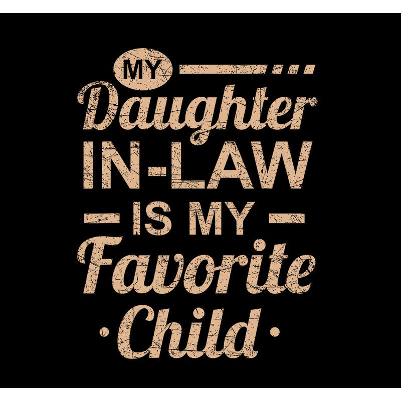 My Daughter In Law Is My Favorite Child Png Mothers Day.jpg