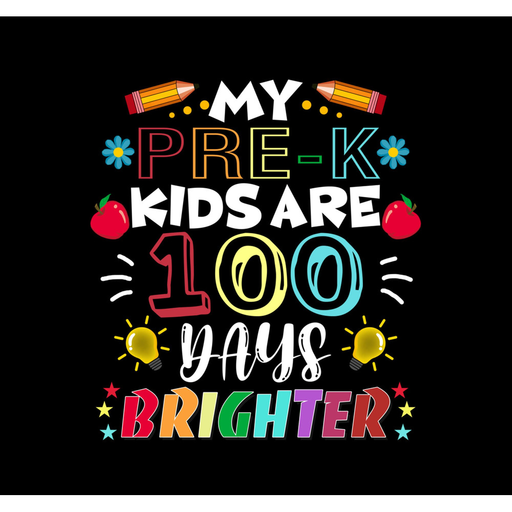 Pre-K Teacher 100 Days Brighter Png, 100th Day of School Png.jpg