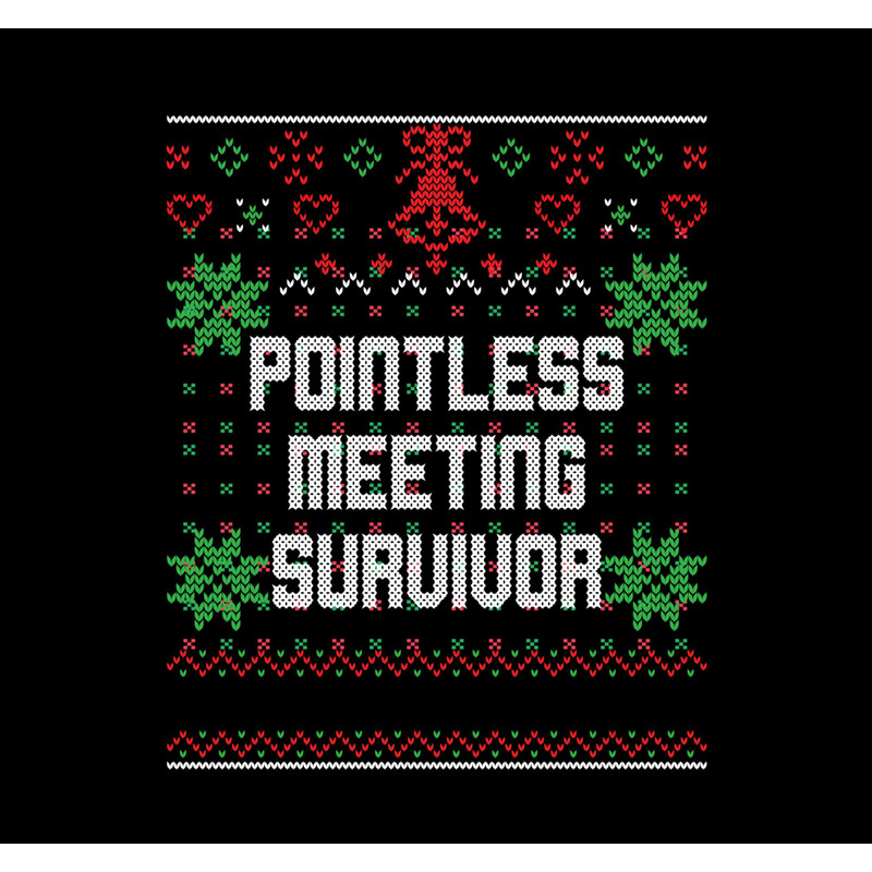 Pointless Meeting Survivor Png, Christmas Ugly Office Png.jpg