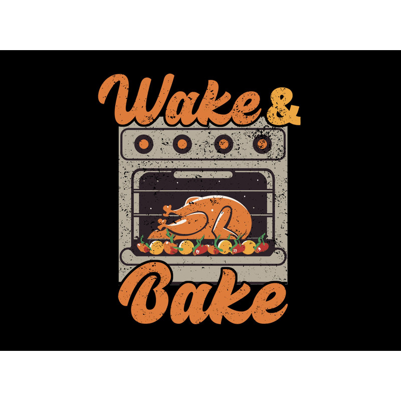 Wake Bake Png, Turkey Feast Meal Dinner Chef Funny Thanksgiving Png.jpg