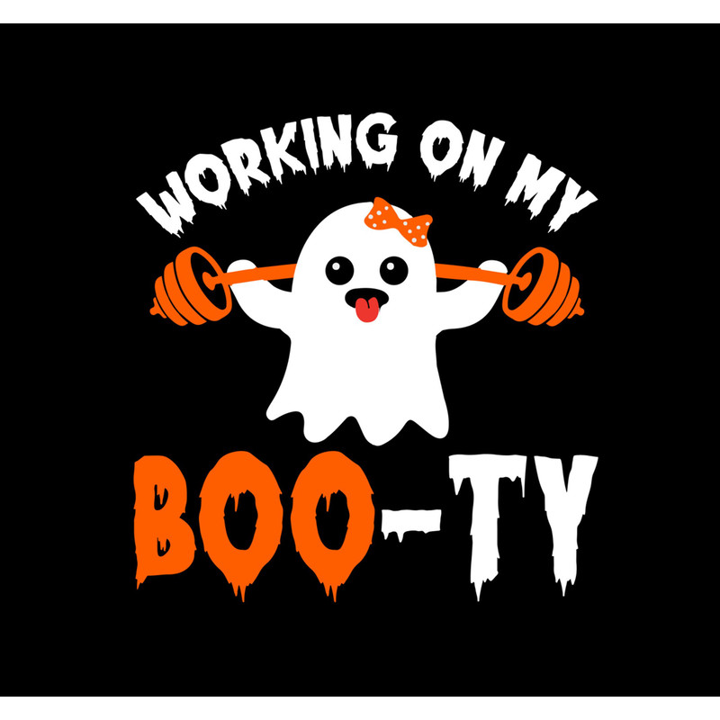 Working On My Boo-ty Png Funny Workout Quote Gym Ghost Halloween Cool Workout Png.jpg