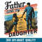 Father And My Daughter Png, Best Dad Ever Png, Father's Day Png, Funny Dad Png, Birthday Dad Png, American Dad Png, Papa Png, Png Files.jpg