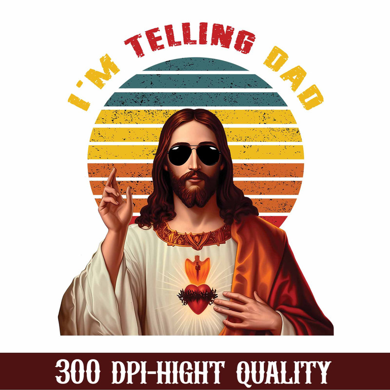 I'm Telling Dad Png, Dad Png, Man Of God Husband Dad Papa Png, Father's Day Png, Christian Png, Funny Dad Png, Best Gift For Dad.jpg