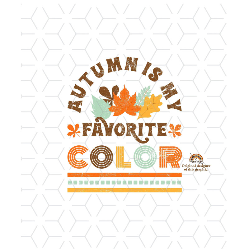 Fall Sublimations, Designs Downloads, Thankful, Png, Clipart, Shirt Design Sublimation Downloads, Thanksgiving, Autumn is my favorite color.jpg