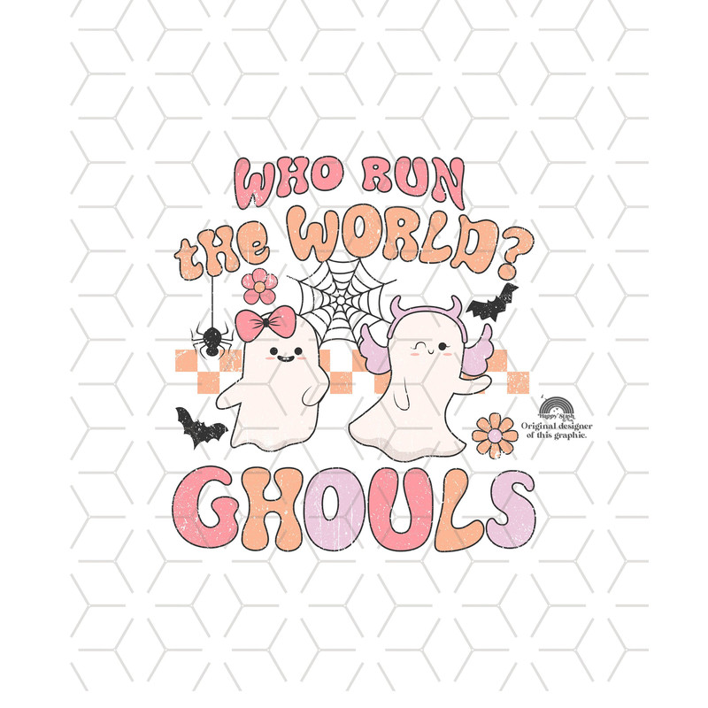 Halloween Sublimations, Cartoon Downloads, Bats, Png, Groovy, Shirt Design Sublimation Downloads, Spider, Ghosts, Who Run The World Ghouls.jpg