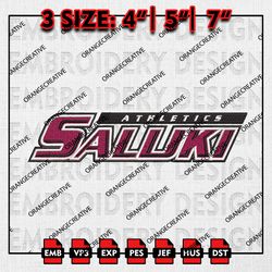 SIU NCAA Word Logo Emb Design, NCAA Embroidery Files, NCAA Southern Illinois Salukis Logo 3 sizes Machine Embroidery