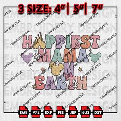Happiest Mama On Earth Emb Design, Mothers Day Embroidery Files, Happy Mother's Day Machine Embroidery Files