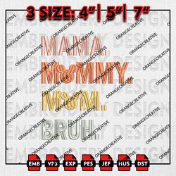 Retro Mama Mommy Mom Bruh Emb Files, Mothers Day Embroidery Files, Mouse Head,Happy Mothers Day Machine Embroidery Files