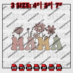 Floral Mama Embroidery Files, Best Mom Ever Embroidery