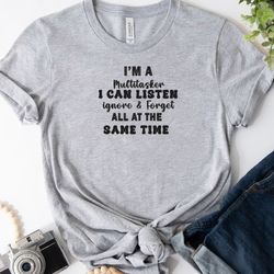 I Am A Multitasker Embroidered T shirt, Embroidered Sweatshirt, Funny Quote Embroidered Hoodie, Gift For Her