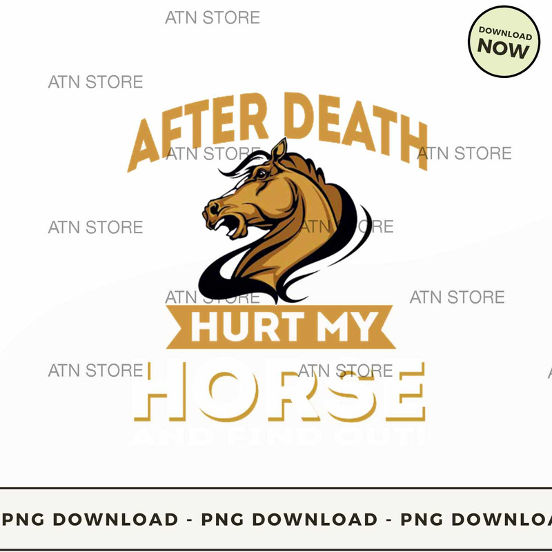 Is there life after deathhurt my horse and find out.jpg