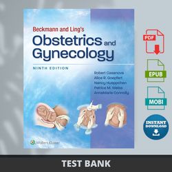 Latest 2024 Beckmann and Ling's Obstetrics and Gynecology 9th Edition By Robert Casanova Test Bank