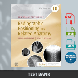 Latest 2024 ontragers Textbook of Radiographic Positioning and Related Anatomy John Lampignano 10th Edition Test Bank