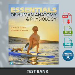 Latest 2024 Essentials of Human Anatomy & Physiology 12th Edition By Marieb Test Bank