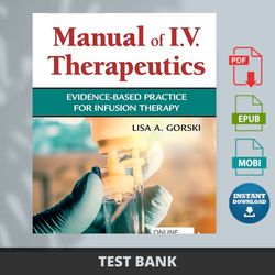 Latest 2024 Phillips's Manual of I.V. Therapeutics Evidence-Based Practice for Infusion Therapy Eighth Edition by Lisa