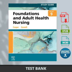 Latest 2024 Foundations and Adult Health Nursing, 9th Edition by Kim Cooper Test Bank