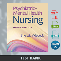 Latest 2024 Psychiatric Mental Health Nursing 9th Edition By Videbeck Test Bank