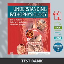 Latest 2024 Understanding Pathophysiology 7th Edition by Sue Huether Test Bank