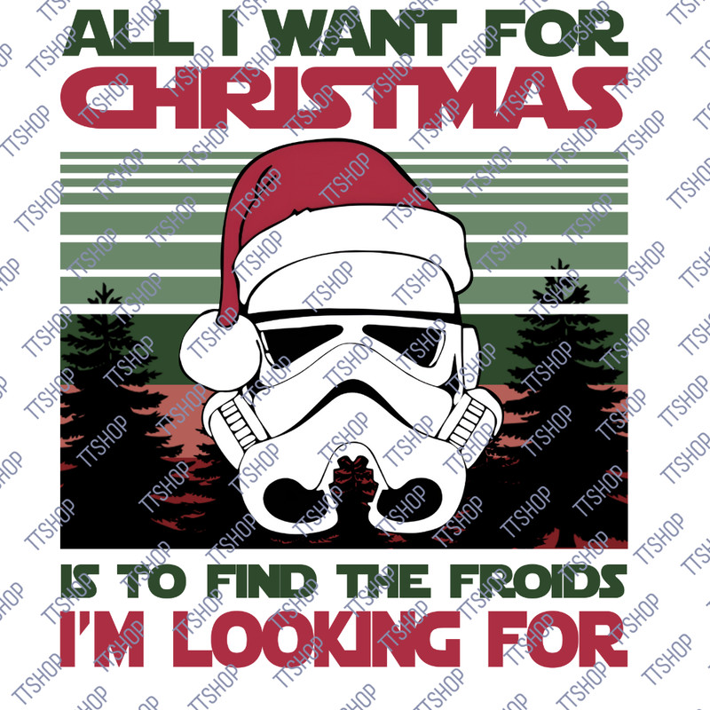 Santa S$torm#trooper Star Xmas Wars Shirt, All I Want For Christmas Is To Find The Dr$oids I'm Looking for Tshirt.png