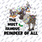 The Most Famous Reindeer of All TShirt, S#ven The Reindeer Frozen Christmas Tshirt, Frozen Christmas Shirt.png