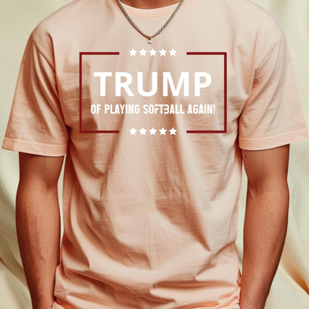 Funny trump of playing SOFTBALL again patriotic sport trump,trump 2024 keep america great_T-Shirt_File PNG.jpg