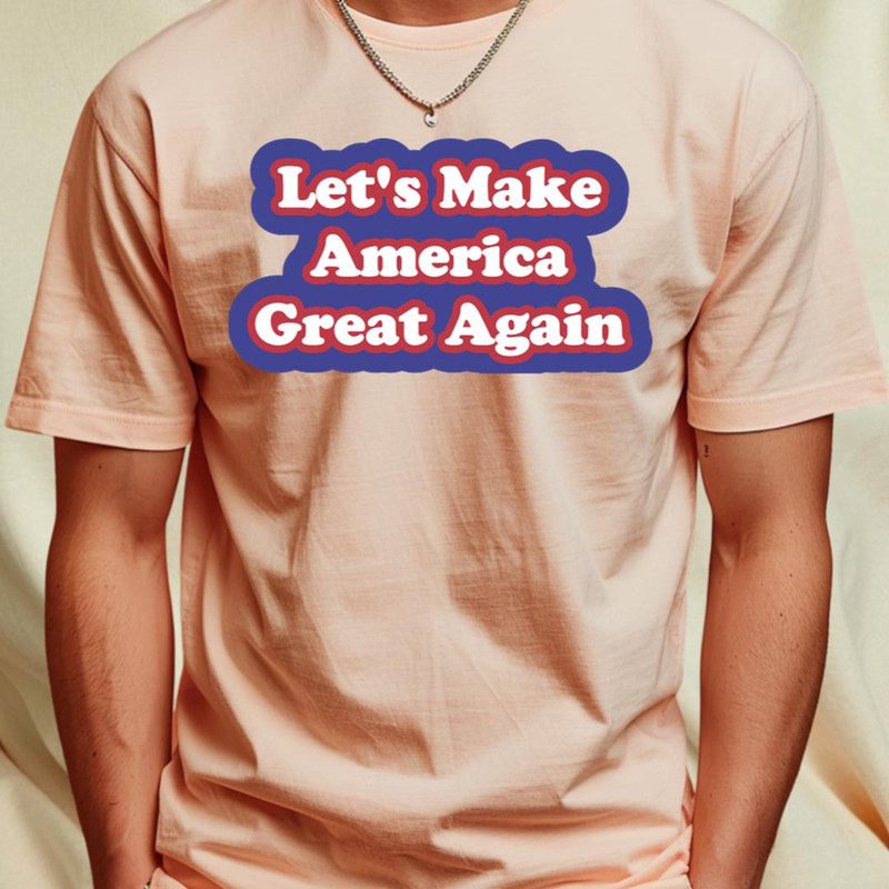 Let's Make America Great Again_T-Shirt_File PNG.jpg