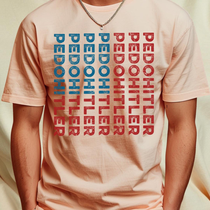 Pedohitler anti joe biden 1_T-Shirt_File PNG.jpg