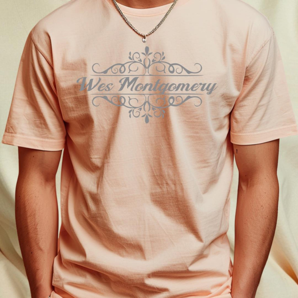 Nice Wes Montgomery T-Shirt_T-Shirt_File PNG.jpg