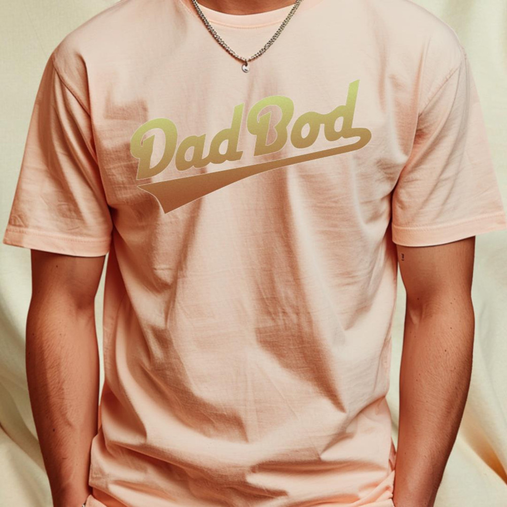 Dad Bod T-Shirt by JAC3D1_T-Shirt_File PNG.jpg