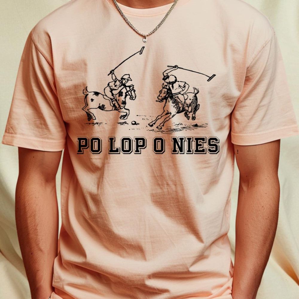 Lispe Po Lop O Nies (polo ponies) Funny Horses T-Shirt_T-Shirt_File PNG.jpg