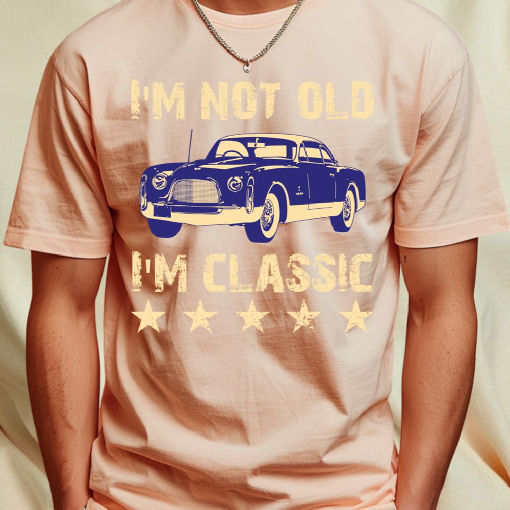 im not old im classic T-Shirt by Nolinomeg2_T-Shirt_File PNG.jpg