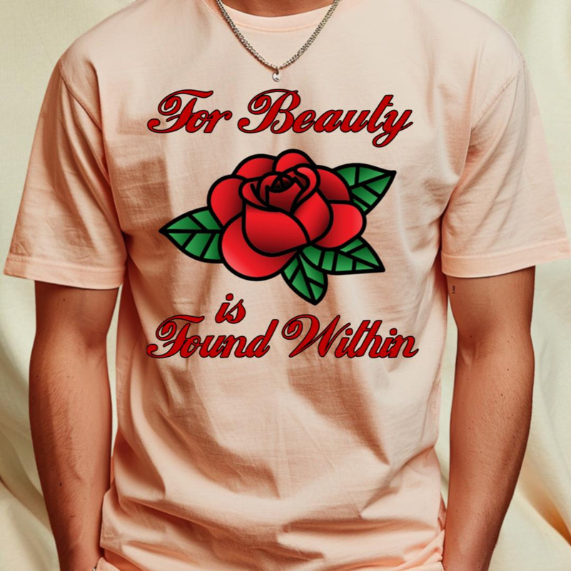 For Beauty Is Found Within T-Shirt_T-Shirt_File PNG.jpg