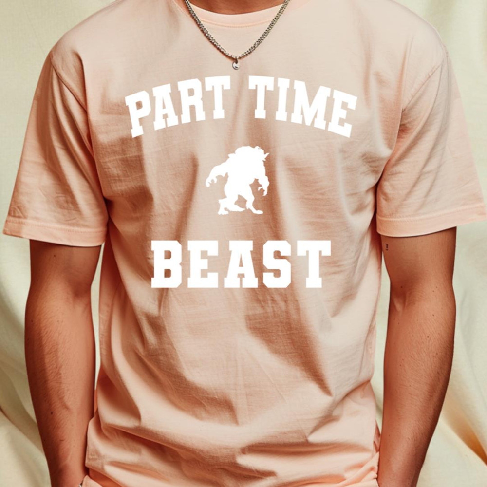 Part Time Beast T-Shirt_T-Shirt_File PNG.jpg