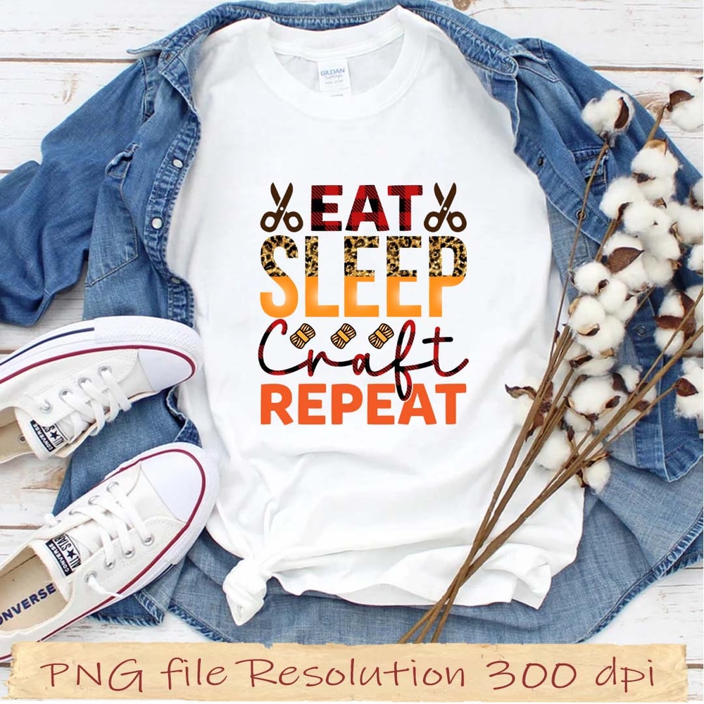 Eat sleep craft repeat.jpg